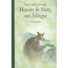 Histoire de Matt, ours bilingue