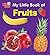 My Little Book of Fruits