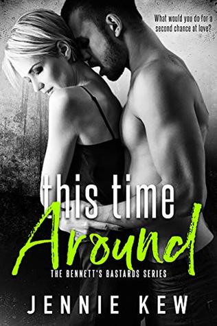 This Time Around (The Bennett's Bastards Series, #2)