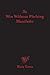 The Win Without Pitching Manifesto by Blair Enns