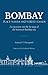 BOMBAY PLACE NAMES AND STREET NAMES by Samuel T. Sheppard
