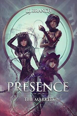 Presence: The Marked (Kindle Edition)