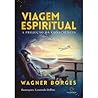 Viagem Espiritual Viagem Espiritual