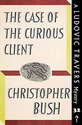 The Case of the Curious Client (Ludovic Travers #32)