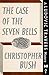 The Case of the Seven Bells (Ludovic Travers #35) by Christopher Bush