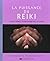 La puissance du reiki - L'a...