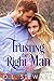 Trusting the Right Man by D.L. Stewart