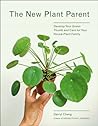 The New Plant Parent by Darryl Cheng