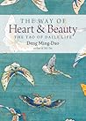 The Way of Heart and Beauty: The Tao of Daily Life