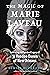The Magic of Marie Laveau: ...