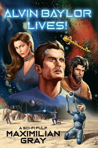 Alvin Baylor Lives!: A 21st Century Pulp