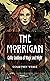 The Morrigan: Celtic Goddes...