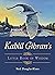 Kahlil Gibran's Little Book...