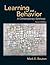 Learning and Behavior: A Contemporary Synthesis