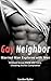 Gay Neighbor: Married Man E...