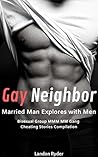 Gay Neighbor: Married Man Explores with Men Gay Neighbor: Married Man Explores with Men