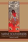Native Southerners: Indigenous History from Origins to Removal