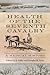Health of the Seventh Cavalry: A Medical History