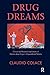 Drug Dreams: Clinical and R...
