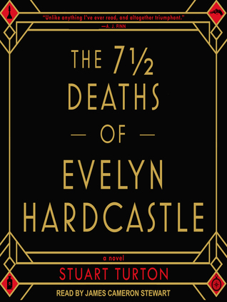The 7 1/2 Deaths of Evelyn Hardcastle