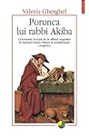 Porunca lui rabbi Akiba Porunca lui rabbi Akiba