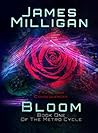 Bloom by James  Milligan