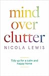 Mind Over Clutter...