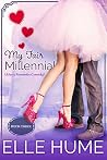 My Fair Millennial 3 by Elle Hume