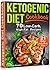 Ketogenic Diet Cookbook: 70 Low-Carb, High-Fat Recipes and 21-day Keto Meal Plan (Keto Recipes Cookbook, Ketogenic Recipes and Meal Plan)