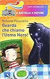 Guarda che chiamo l’uomo nero! by Roberto Pavanello