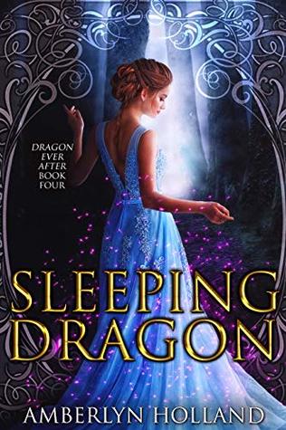 Sleeping Dragon (Dragon Ever After, #4)