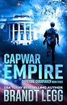 CapWar Empire (CapStone Conspiracy, #3) CapWar Empire (CapStone Conspiracy, #3)