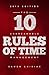The 10 Unbreakable Rules of Time Management: 2019 Edition