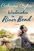 Wiedersehen in River Bend (...