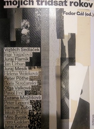 mojich tridsať rokov (Paperback)