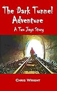 The Dark Tunnel Adventure