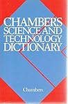 Chambers Science and Technology Dictionary
