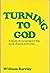 Turning to God: A Study of ...
