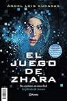 El juego de Zhara (Planeta) by Angel Luis Sucasas