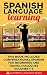 Spanish Language Learning by Authentic Language Books