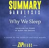 Summary & Analysis of Why We Sleep: Unlocking the Power of Sleep and Dreams | A Guide to the Book by Matthew Walker