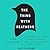 The Thing with Feathers: The Surprising Lives of Birds and What They Reveal About Being Human