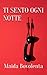 Ti sento ogni notte by Maida Bovolenta