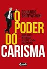 O Poder do Carism...