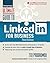 Ultimate Guide to LinkedIn for Business: Access more than 500 million people in 10 minutes (Ultimate Series)
