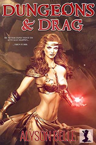 Dungeons and Drag (Kindle Edition)
