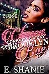 Chosen: Forever & A Day With My Brooklyn Bae