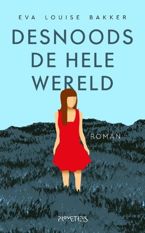Desnoods de hele wereld (Paperback)
