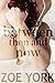 Between Then and Now (Wardham, #0.5) by Zoe York