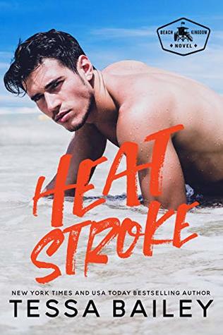 Heat Stroke (Beach Kingdom, #2)